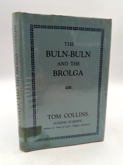 The Buln-Buln And The Brolga by Tom Collins (Hardcover, 1948) 1st Edition by Tom Collins