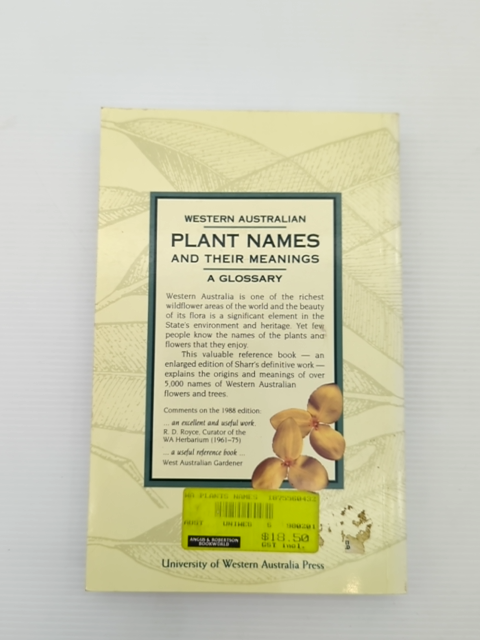 Western Australian Plant Names And Their Meanings Glossary, F. A. Sharr, Botany by Francis Aubie Sharr