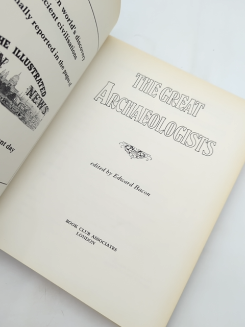 The Great Archeologists by Edward Bacon (Hardcover, 1982) Unknown by Edward Bacon