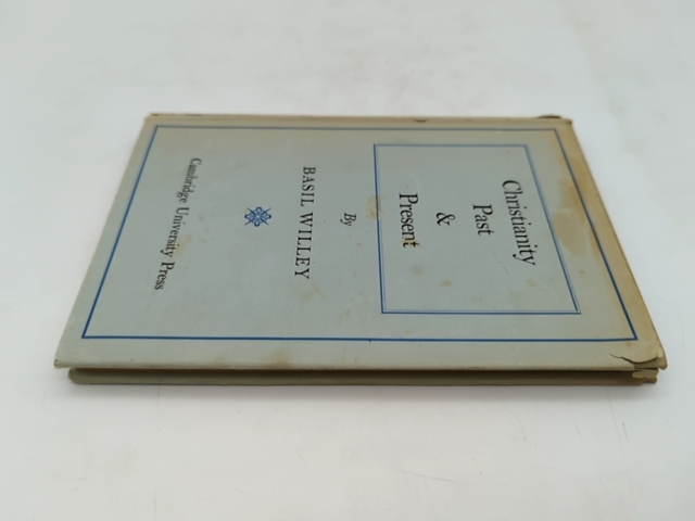 Christianity Past And Present by Basil Willey (Hardcover, 1952) 1st Edition by Basil Willey
