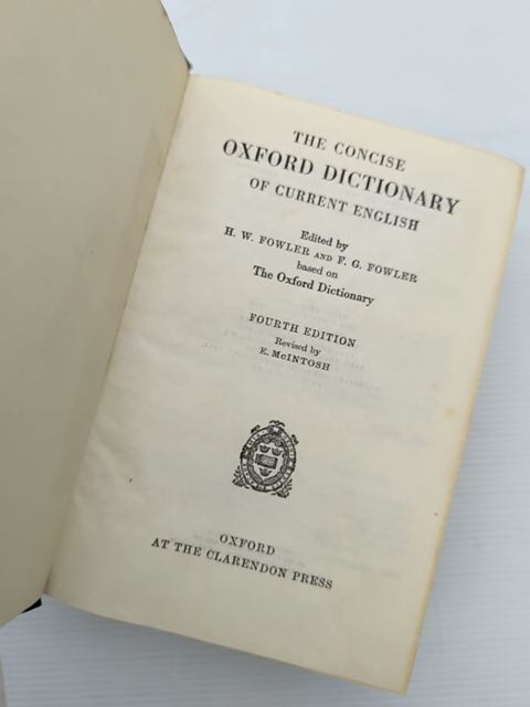 The Concise Dictionary Of Current English by F G Fowler H W Fowler by F G Fowler H W Fowler