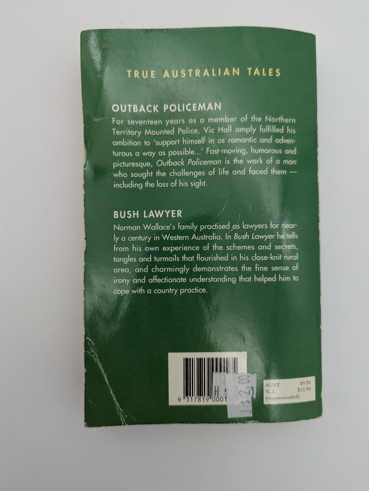 True Australian Tales: 2 Books in 1 by Norman V Wallace & Vic Hall, Australia by "Norman V Wallace Vic Hall"