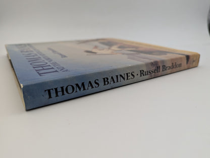 Thomas Baines And The North Australian Expedition by Russell Braddon by Russell Braddon