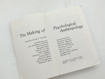 The Making Of Psychological Anthropology, George Dearborn Spindler, Anthropology by George D. Spindler
