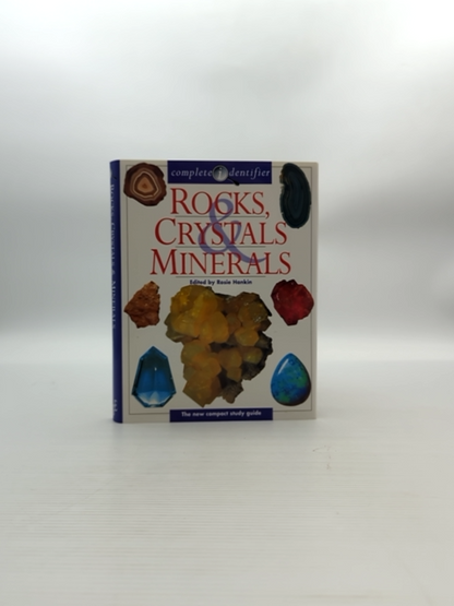 Rocks, Crystals And Minerals Complete Guide by Rosie Hankin, Earth Sciences by Rosie Hankin