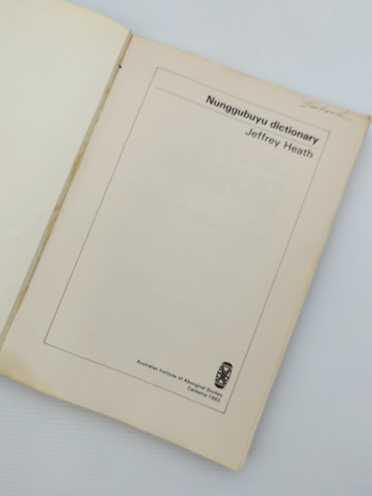 Nunggubuyu Dictionary by Jeffrey Heath, Aboriginal Language, Anthropology by Jeffrey Heath