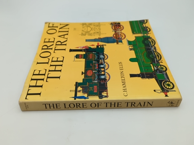 The Lore of the Train by Ellis C Hamilton (Paperback, 1983) Trains by Ellis C Hamilton