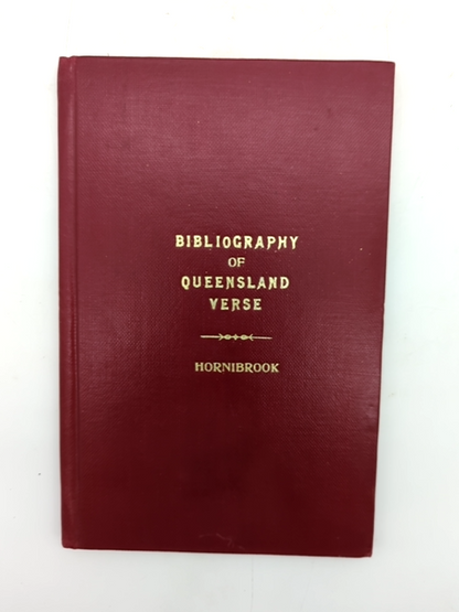 Bibliography of Queensland Verse by J H Hornibrook (Hardcover, 1953) Poetry by J H Hornibrook