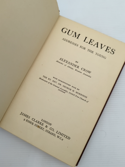 Gum Leaves by Alexander Crow (Hardcover, 1926) by Alexander Crow