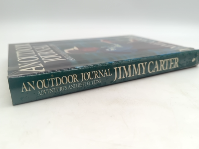 An Outdoor Journal: Adventures And Reflections by Jimmy Carter, Autobiography by Jimmy Carter