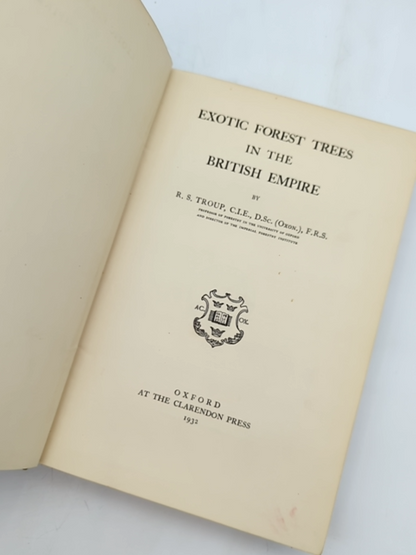 Exotic Forest Trees In The British Empire by R S Troup (Cloth, 1932) by R S Troup
