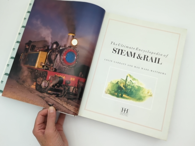 The Ultimate Encyclopedia Of Steam Rail by Max Wade-Matthews Colin Garratt by A. Lorenz