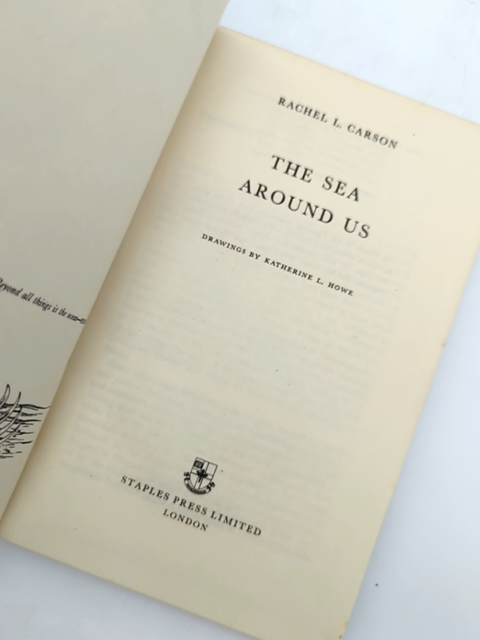 The Sea Around Us by Rachel L. Carson (Cloth, 1951) Natural History by Rachel L. Carson