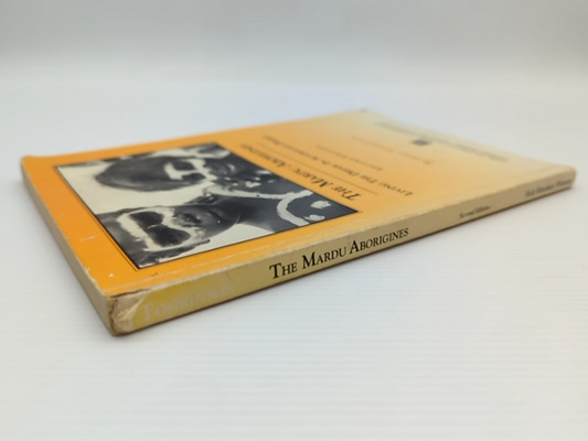 The Mardu Aborigines: Living The Dream In Australia’s Desert (case Studies In Cu by Robert Tonkinson