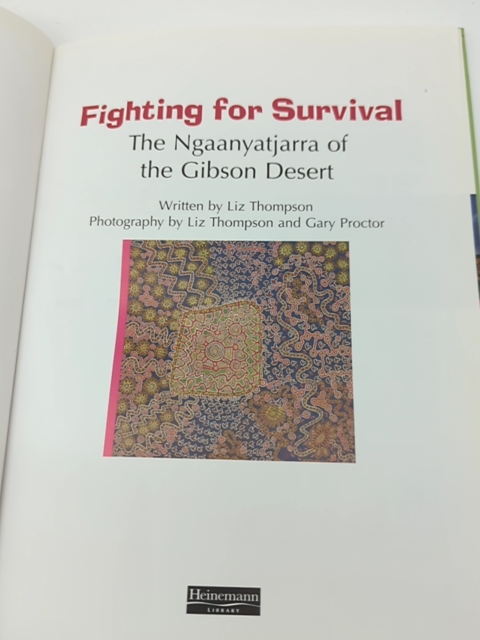 Fighting for survival: Ngaanyatjarra Aboriginal People Gibson Desert L Thompson by Liz Thompson