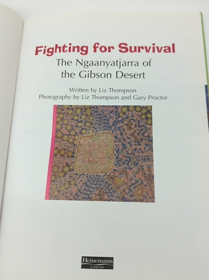 Fighting for survival: Ngaanyatjarra Aboriginal People Gibson Desert L Thompson by Liz Thompson