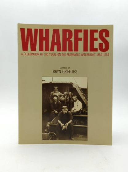 Wharfies by Bryn Griffiths (Paperback, 1989) Australian History by Bryn Griffiths