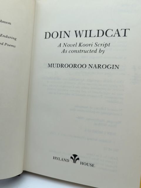 Doin Wildcat: A Novel Koori Script by Mudrooroo Narogin, Indigenous Literature by Mudrooroo Narogin