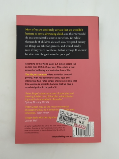 The Life You Can Save: Acting Now To End World Poverty by Singer Peter by Singer Peter