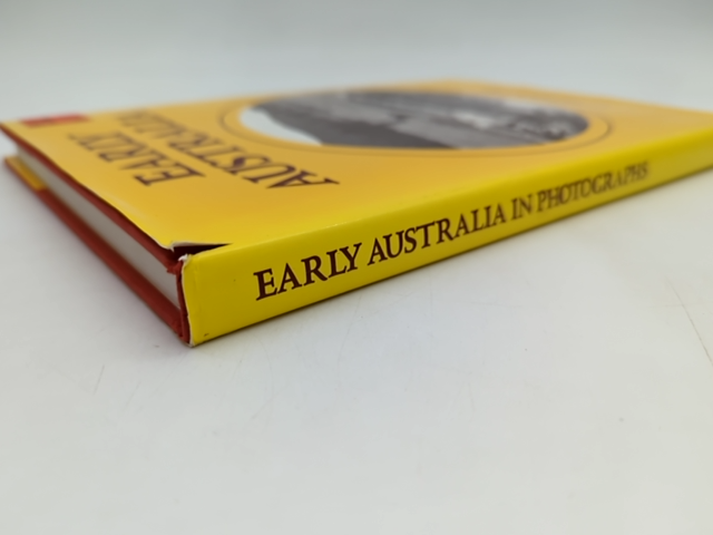 Early Australia In Photographs by Tennent George J, Australian History by Tennent George J