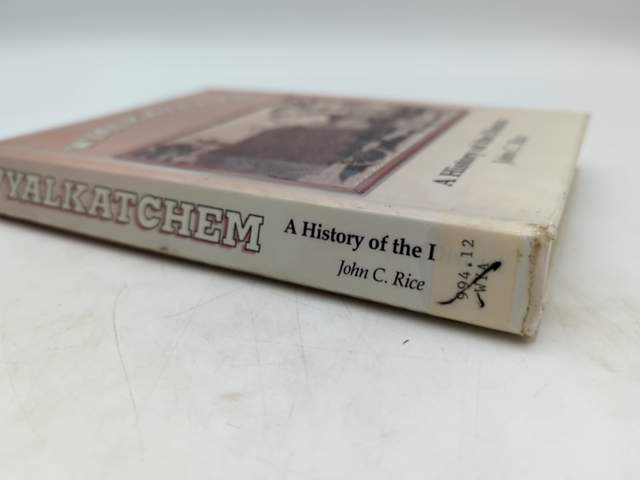 Wyalkatchem: A History of the District by John C Rice (Hardcover, 1993) 1st Ed by John C Rice