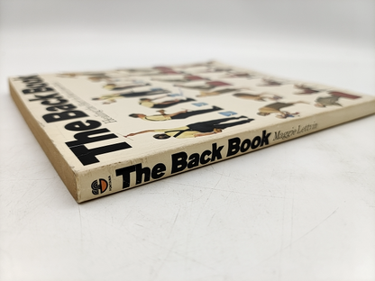 The Back Book: Healing The Hurt In Your Lower Back by Maggie Lettvin by Maggie Lettvin