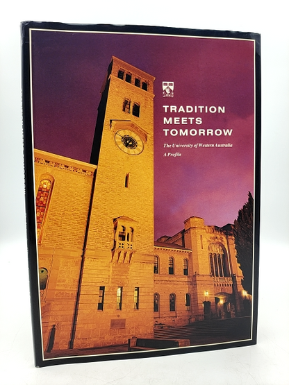 Tradition Meets Tomorrow by UWA (Cloth, 2002) 1st Edition Exploration & Travel by Uwa