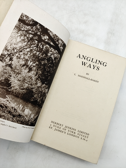 Angling Ways Complete Guide To Coarse Fishing, E. Marshall-Hardy, Cloth 1944 by E. Marshall-Hardy