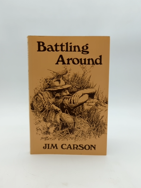 Battling Around by Jim Carson (Paperback, 1985) 1st Edition by Jim Carson