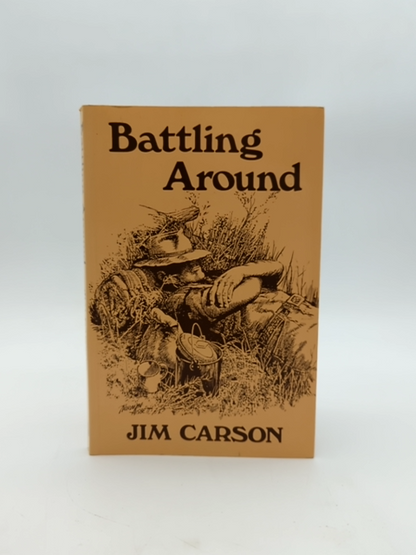 Battling Around by Jim Carson (Paperback, 1985) 1st Edition by Jim Carson