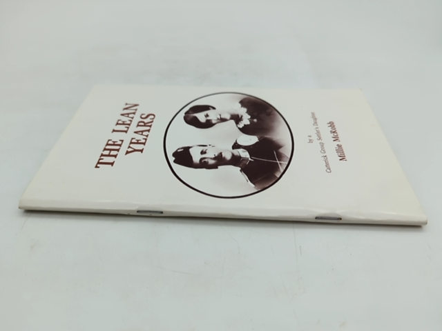 The Lean Years By Catterick Group Settler's Daughter, Millie McRobb, after WWI by Millie Mcrobb