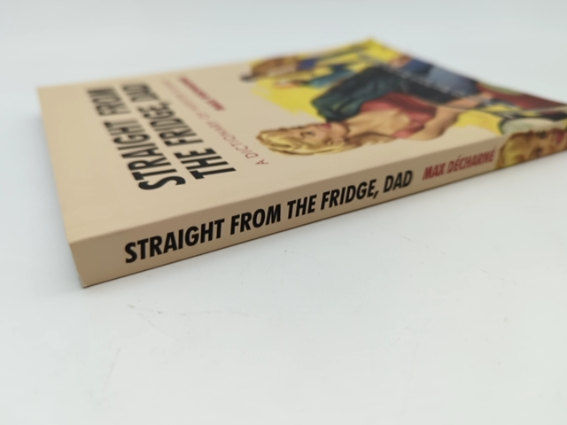 Straight From The Fridge, Dad: Dictionary Of Hipster Slang, Max Décharné, Slang by Max Décharné