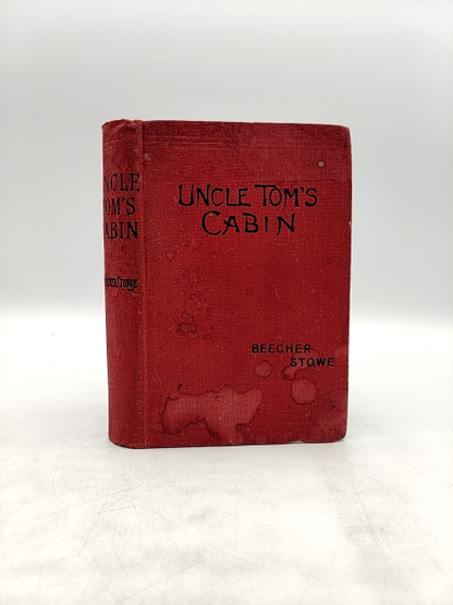 Uncle Tom's Cabin by Harriet Beecher Stowe Stowe (Cloth, 1902) by Harriet Beecher Stowe Stowe