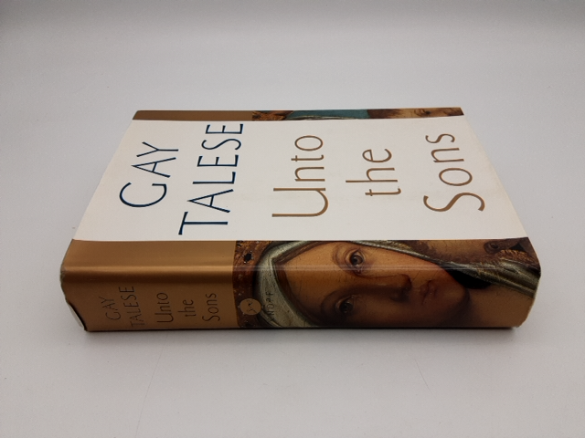 Unto the Sons by Gay Talese (Hardcover, 1992) 1st Edition Signed by Gay Talese