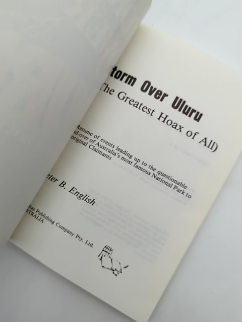 Storm Over Uluru (the Greatest Hoax Of All) by Peter B English by Peter B English