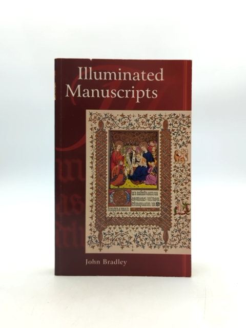 Illuminated Manuscripts by John Bradley (Paperback, 1996) - Art & Book History by John Bradley