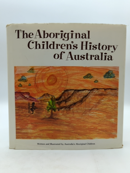 The Aboriginal Children's History of Australia Book First Nations Dreaming Story by Aboriginal Students