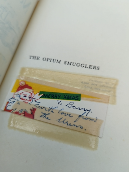The Opium Smugglers by Ion Llewellyn Idriess (Cloth, 1948) 1st Edition by Ion Llewellyn Idriess