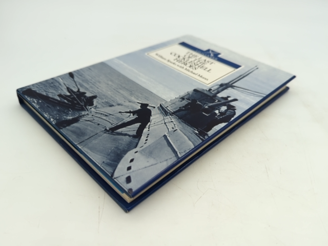 The Last Of The Cockleshell Heroes: World War Two Memoir, M Munn W Sparks by "Michael Munn William Sparks"