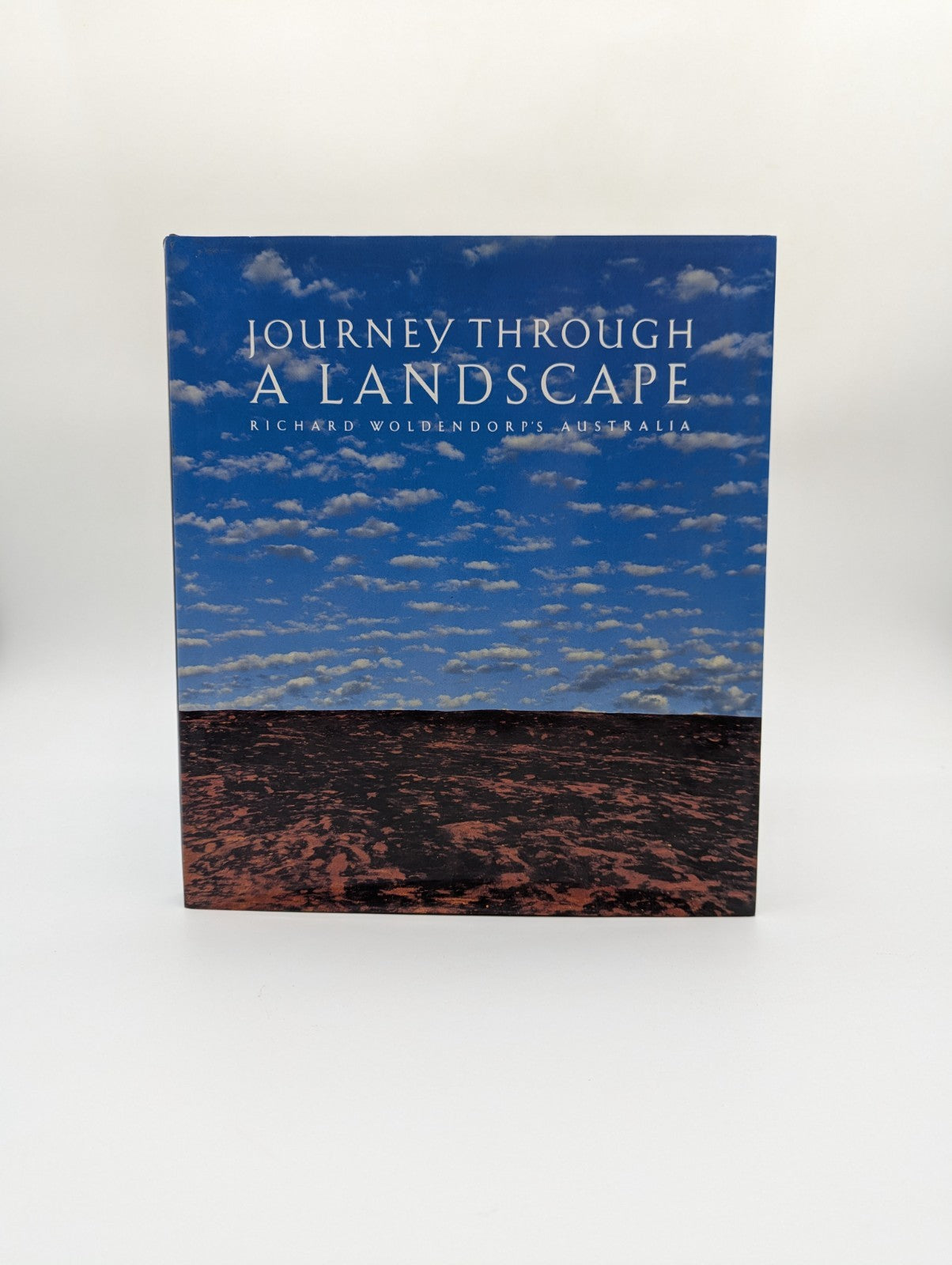 Journey Through Landscape: Richard Woldendorp's Australia, History SIGNED by Richard Woldendorp