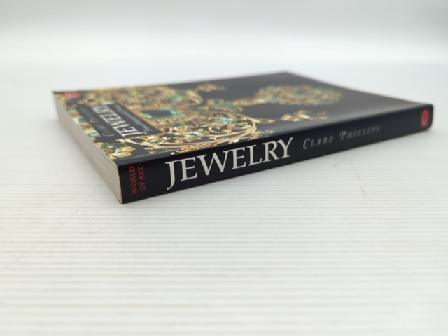 World Of Art Jewelery From Antiguity To The Present by Clare Phillips, Jewellery by Clare Phillips