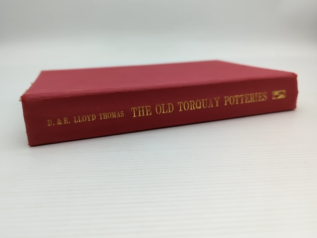 The Old Torquay Potteries by D & E Lloyd Thomas (Hardcover, 1978) by D & E Lloyd Thomas