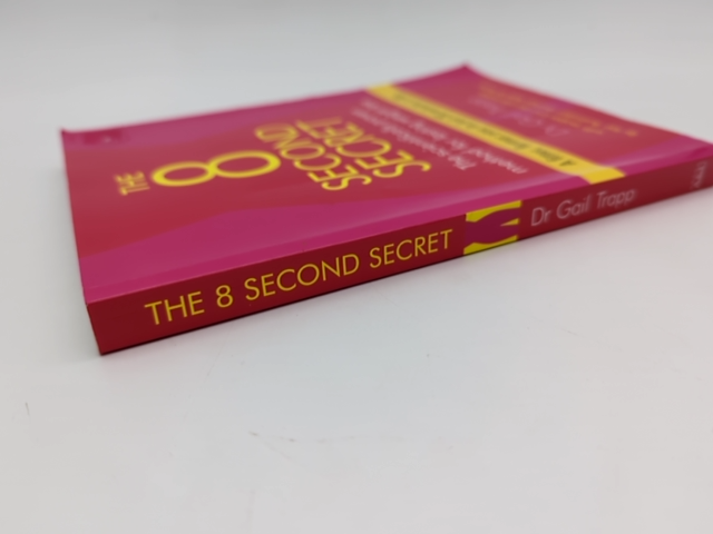 The Second Secret: Method For Lasting Weightloss Dr. Gail Trapp by Gail Trapp