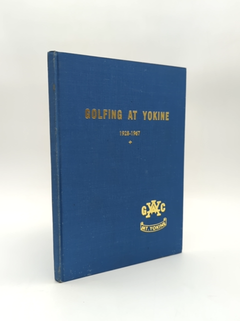 Golfing At Yokine by R E Davidson (Cloth, 1967) History by R E Davidson
