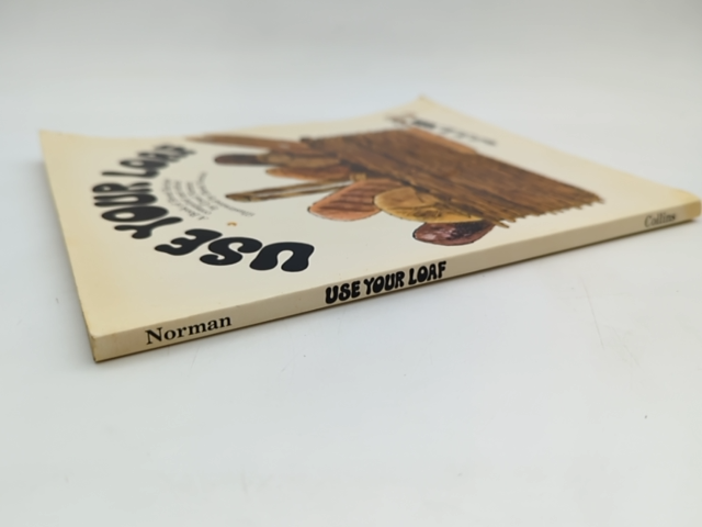 Use Your Loaf: A Book of Bread Recipes by Ursel Norman (Paperback, 1975) by Ursel Norman