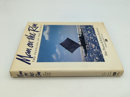 Man On The Rim: The Peopling Of The Pacific by Robert Raymond & Alan Thorne by "Robert Raymond Alan Thorne"