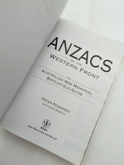 Anzacs On The Western Front: The Australian War Memorial Battlefield Guide, Pete by Peter Pedersen
