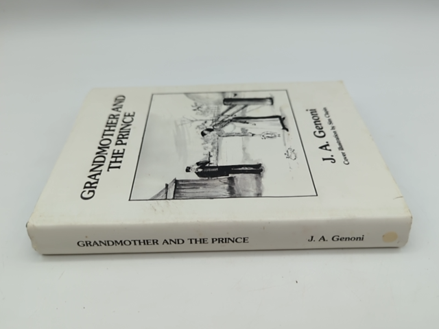 Grandmother and the Prince by J A Genoni (Hardcover) 1st Ed Signed WA History by J A Genoni