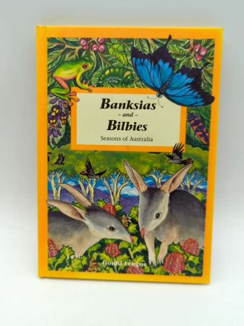 Banksias and Bilbies Seasons of Australia, Alan Reid Hardcover 1995 Gould League by Alexis Beckett, A.J. Reid, Gould League of Victoria