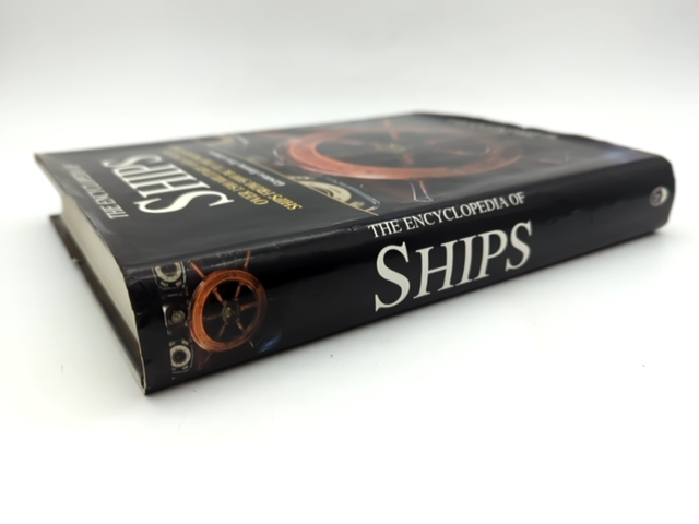 The Encyclopedia Of Ships: Over 1500 Military And Civilian Ships by Roger Ford